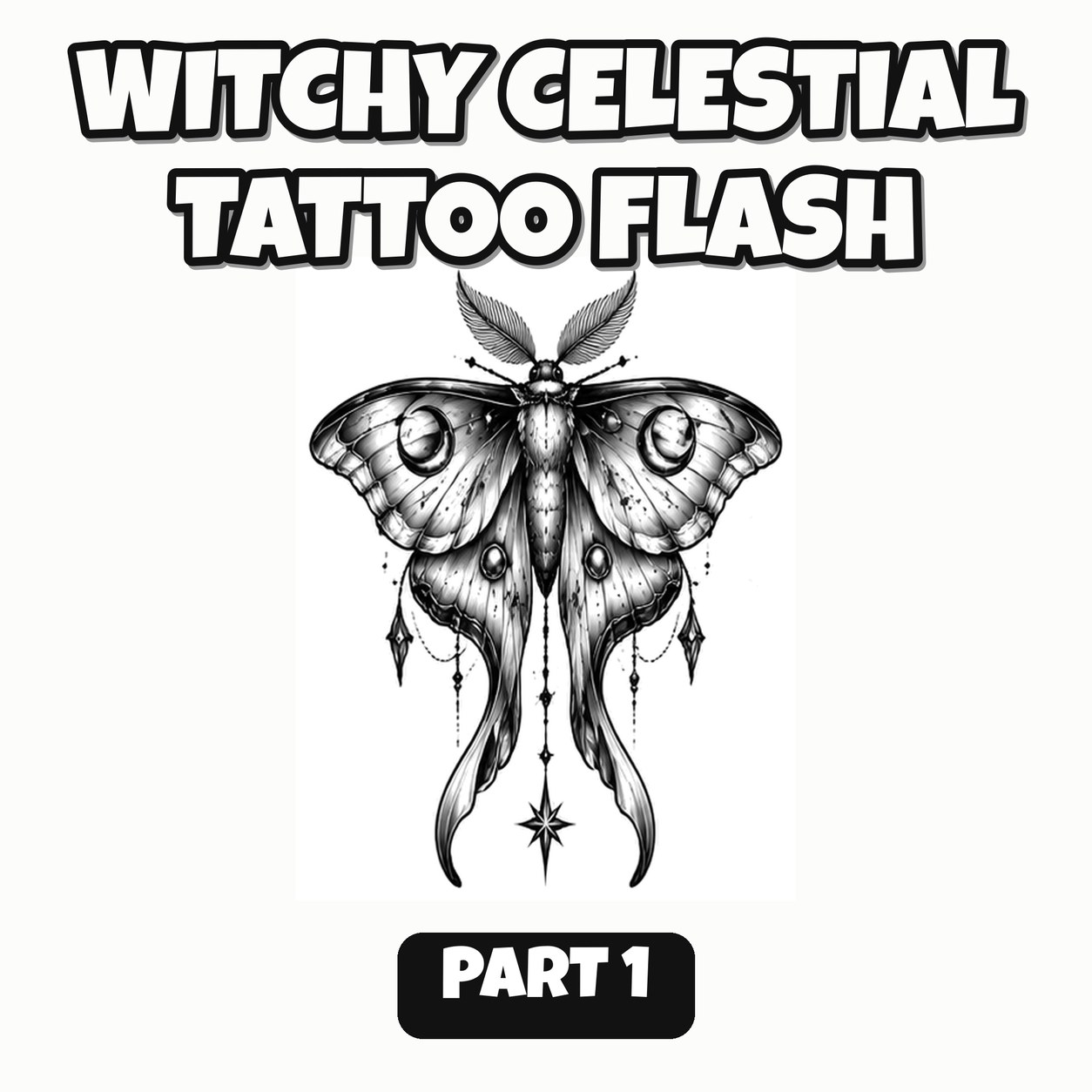 Witchy Celestial Tattoo Flash Part 1 | 40 Moon Phase Tattoo Designs, Fine Line Stencils PNG + JPG, Moth Snake Potion Bottle Flash